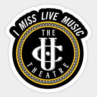 I miss live music Sticker